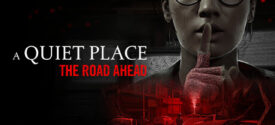 A Quiet Place The Road Ahead Game MULTi9-ElAmigos