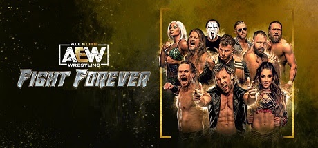 AEW: Fight Forever Free Download PC Game Pre-Installed 2025