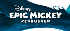 Disney Epic Mickey Rebrushed Game Download PC (Latest 2025)