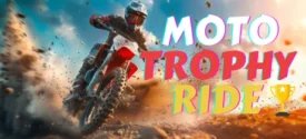 Moto Trophy Ride Game 2025 Free Download – OvaGames