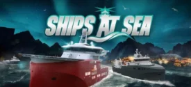 Ships At Sea Free Download PC Game 2025 – OvaGames