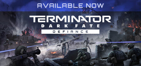 Terminator Dark Fate Defiance Game