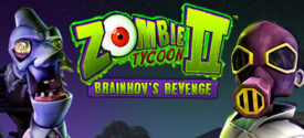 Zombie: Tycoon 2 Brainhov’s Revenge-SKIDROW Download (2025)