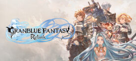 Granblue Fantasy Relink Game Free Download PC (Latest 2025)