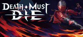 Death Must Die Game Free Download For PC (Latest 2025)