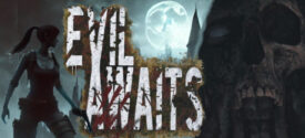 Evil Awaits Game Free Download For PC (Latest 2025)